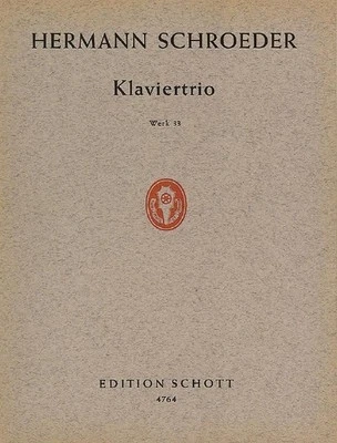 Piano Trio op. 33 Hermann Schroeder Set of Parts Violin, Cello and Piano Schott - Image 1 of 4