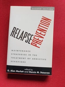 Relapse Prevention: Maintenance Strategies in the Treatment of Addictive... - Bild 1 von 2