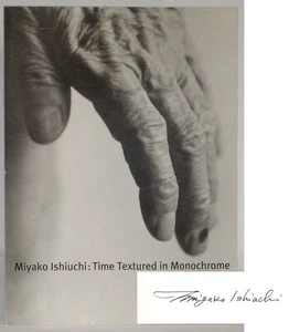 Time Textured in Monochrome Miyako Ishiuchi signed 1999 Japanese-English edition - Picture 1 of 3