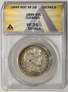 1899 Barber Half Dollar, ANACS VF-25 Details, Cleaned - Picture 1 of 2