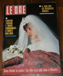 LE ORE # 461 - 1962 - SORAYA ROMANO Alessandra MUSSOLINI MILVA - Imagen 1 de 6