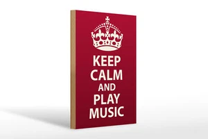 Holzschild Spruch 20x30cm Keep Calm and play Music Krone Deko Schild wooden sign - Picture 1 of 5