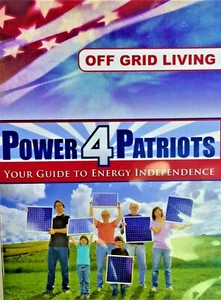 POWER FOR PATRIOTS Off Grid Living, Your Guide To Energy Independence - DVD EUC - Imagen 1 de 6