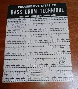 Progressive Steps To Bass Drum Technique For The Modern Drummer By Ted Reed... - Picture 1 of 5