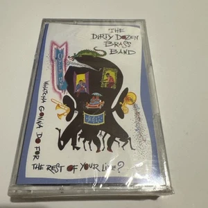 Dirty Dozen Brass Band Whatcha Gonna Do For The Rest Of Your Life? Cassette - Picture 1 of 3