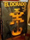 El Dorado - the dream of gold. [Catalogue for] special exhibition in Kestner 64397