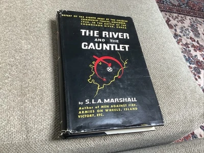 The River and the Gauntlet Marshall The Battle of the Chongchon River 2nd Print - Image 1 of 4