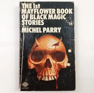 THE 1ST MAYFLOWER BOOK OF BLACK MAGIC STORIES. MICHEL PARRY. 1ST ED 1974. ACCEPT - Picture 1 of 5