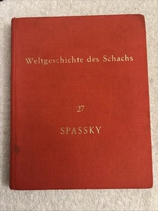 Weltgeschichte Des Schachs Spassky 27 Vintage Chess Book - Picture 1 of 17