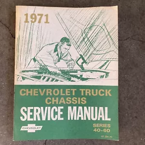1971 CHEVROLET TRUCK CHASSIS SERVICE MANUAL SERIES 40-60 ST-331-71 - Picture 1 of 9