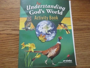 ABeka Understanding God's World (4th ed) Activity Book (partial) - Imagen 1 de 1