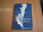 manuali ELECTRIC POWER by F.J.M.LAVER-OXFORD UNIVERSITY