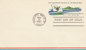 US 1967 6 Cent AIR MAIL POST CARD VIRGIN ISLANDS PURCHASE CHARLOTTE FDI