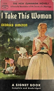 I Take This Woman von Georges Simenon Vintage Taschenbuch Signet 1034 Erstdruck 1953 - Bild 1 von 7
