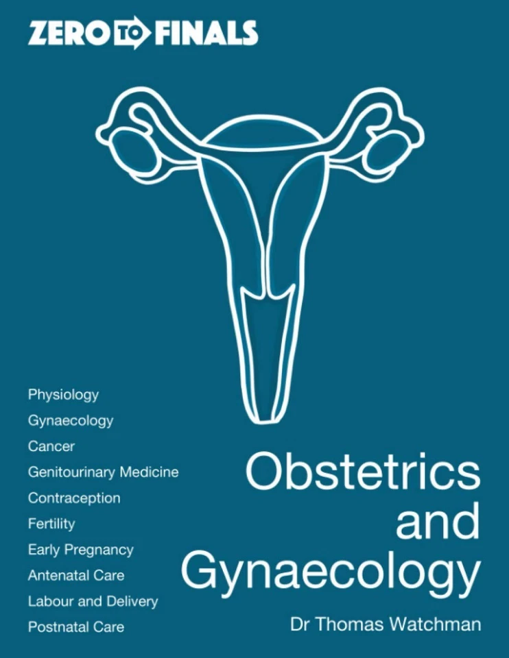 Zero to Finals Obstetrics and Gynaecology the New - Image 1 of 1