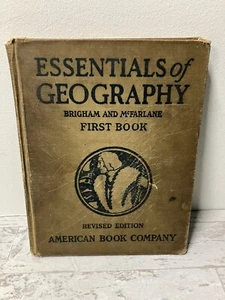 ESSENTIALS OF GEOGRAPHY FIRST BOOK 1920 BRIGHAM & MCFARLANE. American Book Co - Picture 1 of 10
