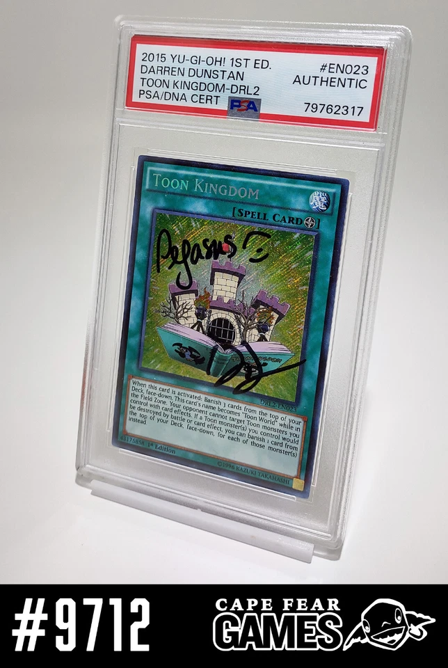 Toon Kingdom - DRL2-EN023 - PSA Signed by Darren Dunstan - #9712, Near Mint, Eng - Image 1 of 2