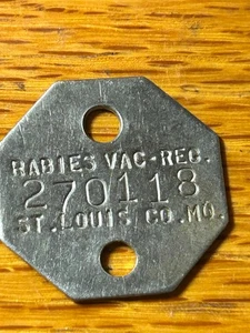 ANTIQUE ST LOUIS CO  MISSOURI  DOG Tag Rabies Vaccinated - Picture 1 of 3