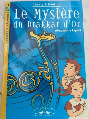 Charly et Pauline - Le mystère du drakkar d'or (1) - 9-13 ans - Photo 1/2