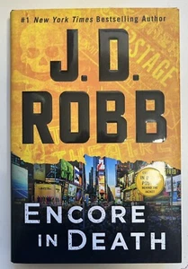 Encore in Death: An Eve Dallas Novel; In De- 9781250284082, hardcover, Robb, new - Picture 1 of 6