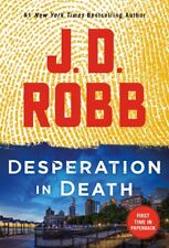 Desperation In Death&colon; An Eve Dallas Novel