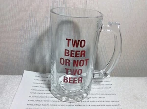 “TWO BEER OR NOT TWO BEER” BEER MUG New with Tag Glass MUG with Red Letters - Picture 1 of 2