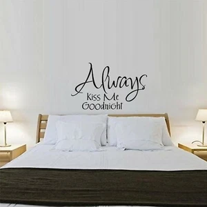 Always Kiss Me Goodnight decalcomania vinile decorazione casa 12" x 19" - Foto 1 di 1