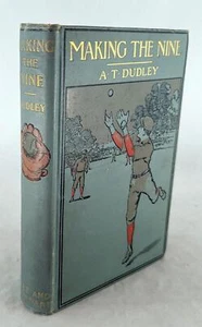 Albertus Dudley C Copeland 1st Ed 1904 Making the Nine Phillips Exeter Series #2 - Picture 1 of 6