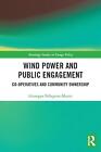 Wind Power And Public Engagement: Co-Operatives And Community Ownership By Giuse