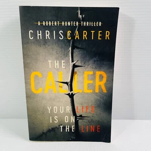The Caller Chris Carter Crime Thriller Robert Hunter Series Trade Paperback LG - Picture 1 of 8