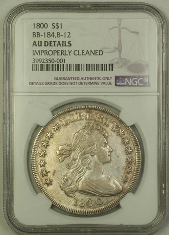 1800 Draped Bust Silver Dollar Coin BB-184 B-12 ANACS AU Details Improperly Clnd Cover