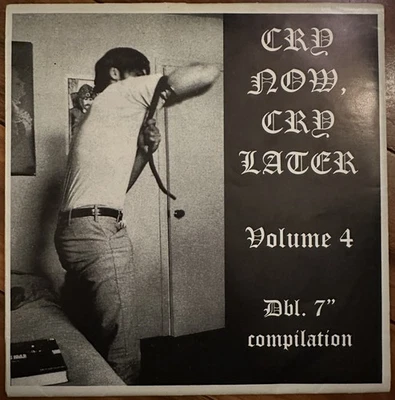 Cry Now Cry Later 4 2x7" vinyl Spazz Los Crudos Charles Bronson Locust Gasp - Image 1 of 3