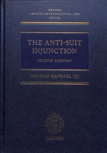 Anti-Suit Injunction, Hardcover von Raphael, Thomas, brandneu, versandkostenfrei...