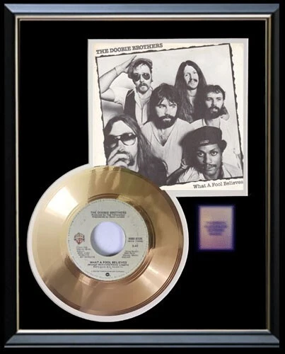 DOOBIE BROTHERS WHAT A FOOL BELIEVES  GOLD RECORD 45 RPM  NON RIAA AWARD RARE!! - Image 1 of 1