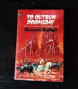 Kenneth Bulmer - To Outrun Doomsday - Ace 1967 - Foto 1 di 4