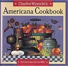 Charles Wysocki's Americana Cookbook-Joni Miller, Charles Wysock