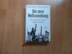 Die neue Weltunordnung Peter R. Neumann - Bild 1 von 1