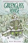 Greenglass House: A National Book Award Nominee by Kate Milford (English) Paperb