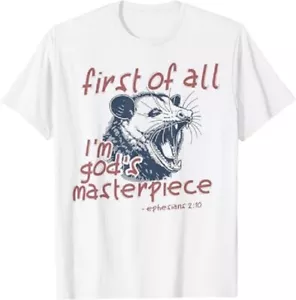 Raccoon First Of All I'm G0d's M4sterp1ece T-Shirt - Picture 1 of 4
