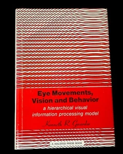 EYE MOVEMENTS VISION & BEHAVIOR: HIERARCHICAL VISUAL MODEL KENNETH GAARDER 1975 - Picture 1 of 15