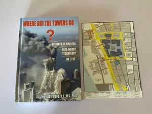 Where Did the Towers Go? 9/11 Hardback Book by Judy Wood + Site Map Science Tech - Picture 1 of 11