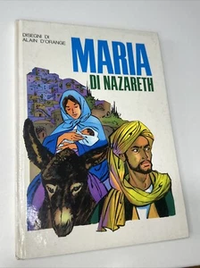 Libro MARIA DI NAZARETH DISEGNI DI ALAIN D'ORANGE - Picture 1 of 2