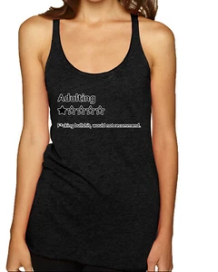 Adulting One Star Rating Would Not Recommend Tri-Blend Racerback Tank Top - Picture 1 of 16