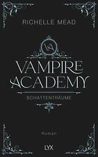 Vampire Academy - Schattenträume Richelle Mead