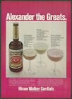 Alexander The Greats . Hiram Walker Cordials - 1973 Vintage Print Ad