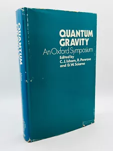 Quantum Gravity An Oxford Symposium - Isham, Penrose & Sciama 1975 Oxford 1st Ed - Imagen 1 de 15