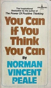 You Can If You Think You Can by Norman Vincent Peale / 1981 Paperback - Picture 1 of 1
