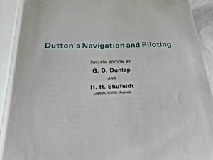 Dutton's Navigation and Piloting 1969 12th Edition 3rd Print 1972 by Dunlap HC - Picture 1 of 3