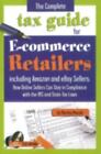 The Complete Tax Guide for E-commerce Retailers including Amazon and eBay Seller