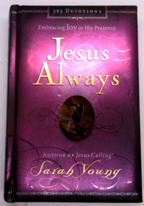 Jesus Always Sarah Young 365 Devotions Embracing Joy in His Presence - Picture 1 of 3